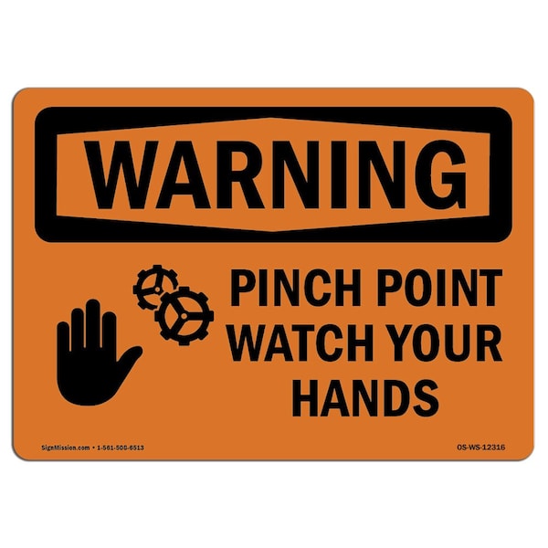 OSHA, Pinch Point Watch Your Hands, 24in X 18in Alum, 18" W, 24" L, Landscape, OS-WS-A-1824-L-12316